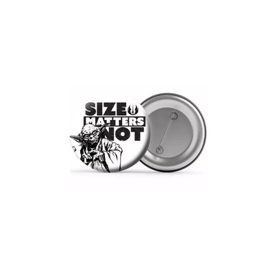 STAR WARS (LA TAILLE N'A PAS D'IMPORTANCE) PIN BADGE