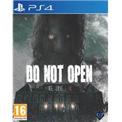 DO NOT OPEN - PS4