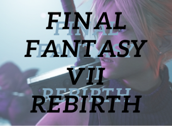 FInal Fantasy VII : Rebirth - PS5